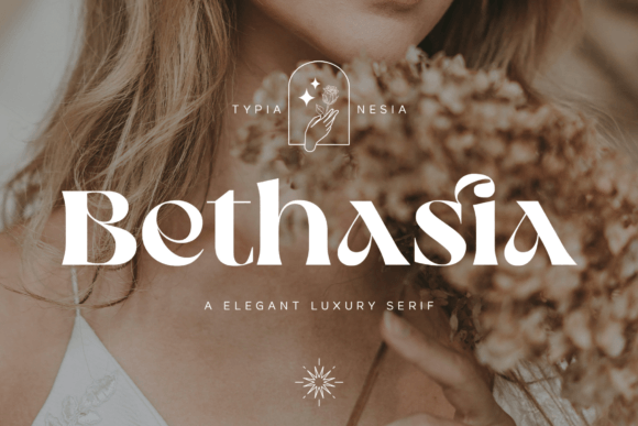Bethasia: A Modern Contrast Serif Font for Campaign Design
