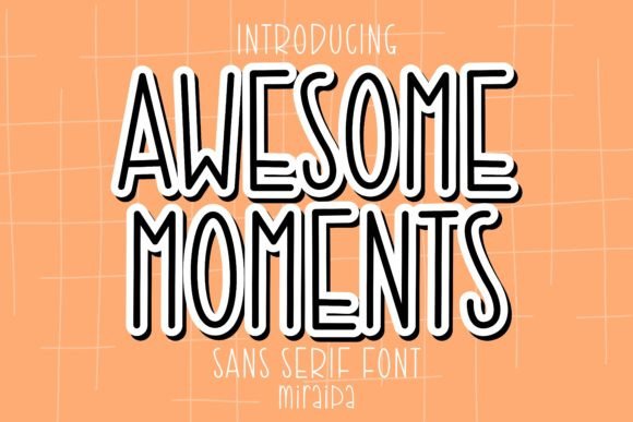 Make Your Brand Unforgettable with the Awesome Moments Font